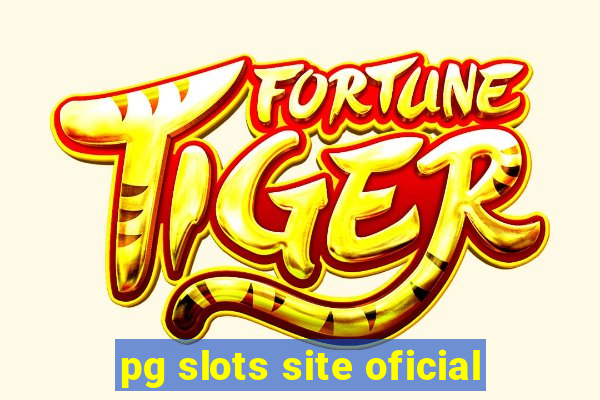 pg slots site oficial